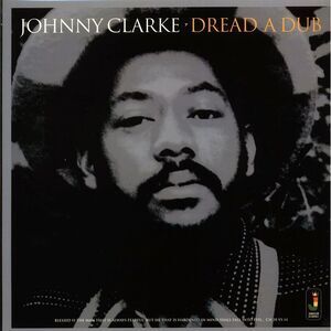 Johnny Clarke - Dread A Dub (180g) - Vinyl LP